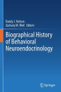 Biographical History of Behavioral Neuroendocrinology