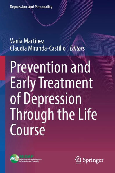 Prevention and Early Treatment of Depression Through the Life Course
