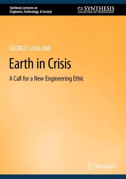 Earth Crisis: a Call for New Engineering Ethic