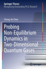 Title: Probing Non-Equilibrium Dynamics in Two-Dimensional Quantum Gases, Author: Cheng-An Chen