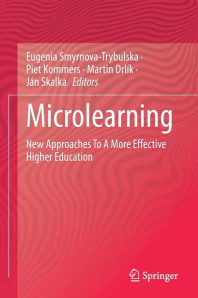 Microlearning: New Approaches To A More Effective Higher Education