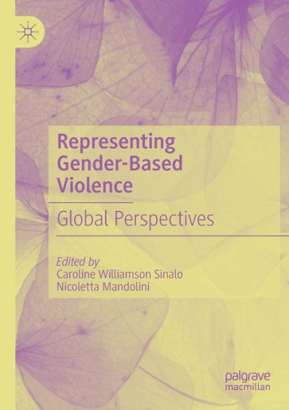 Representing Gender-Based Violence: Global Perspectives