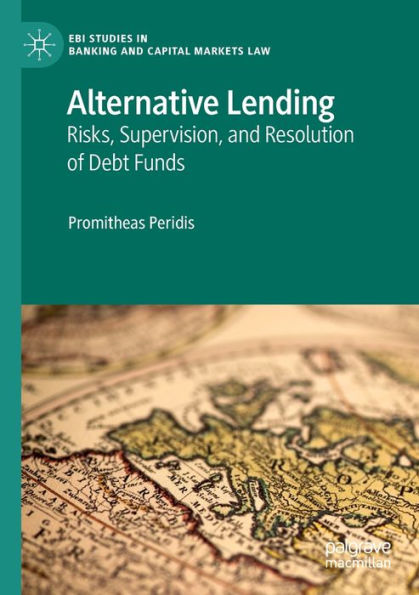 Alternative Lending: Risks, Supervision, and Resolution of Debt Funds