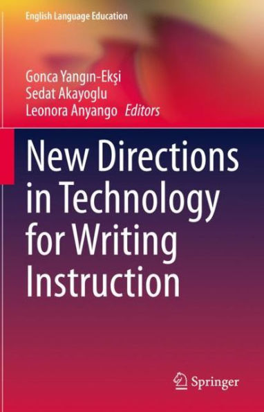 New Directions Technology for Writing Instruction