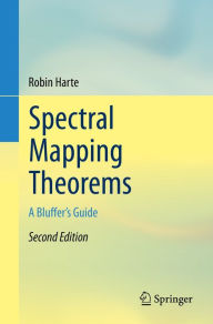 Title: Spectral Mapping Theorems: A Bluffer's Guide, Author: Robin Harte
