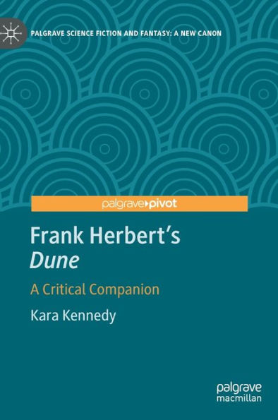 Frank Herbert's "Dune": A Critical Companion