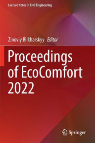 Title: Proceedings of EcoComfort 2022, Author: Zinoviy Blikharskyy