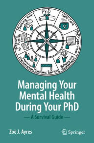 Online audio book download Managing your Mental Health during your PhD: A Survival Guide DJVU ePub