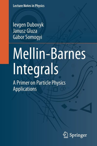 Mellin-Barnes Integrals: A Primer on Particle Physics Applications