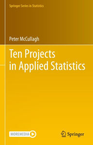 Title: Ten Projects in Applied Statistics, Author: Peter McCullagh