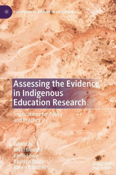 Assessing the Evidence Indigenous Education Research: Implications for Policy and Practice