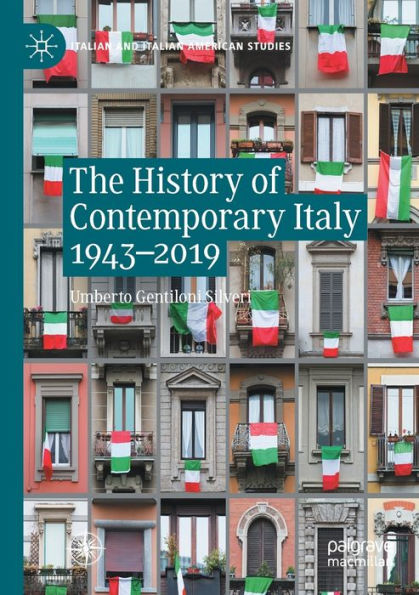 The History of Contemporary Italy 1943-2019