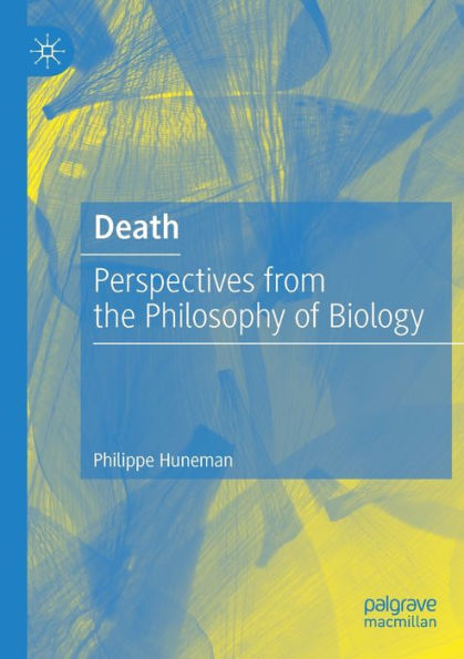 Death: Perspectives from the Philosophy of Biology