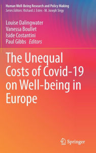 Title: The Unequal Costs of Covid-19 on Well-being in Europe, Author: Louise Dalingwater