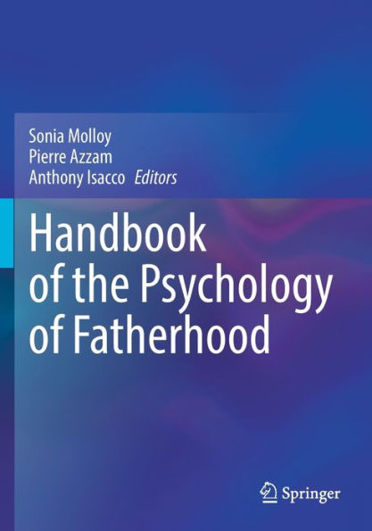 Handbook of the Psychology Fatherhood