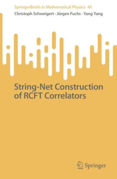 String-Net Construction of RCFT Correlators