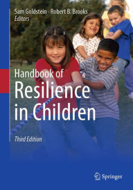 Title: Handbook of Resilience in Children, Author: Sam Goldstein