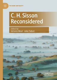 Title: C. H. Sisson Reconsidered, Author: Victoria Moul