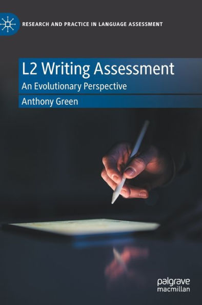 L2 Writing Assessment: An Evolutionary Perspective