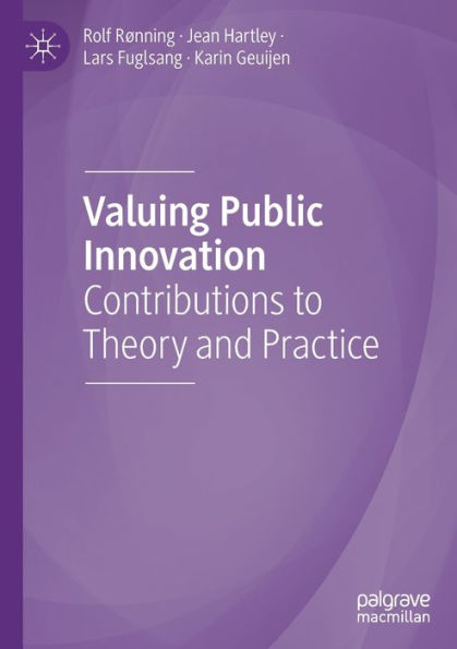 Valuing Public Innovation: Contributions to Theory and Practice