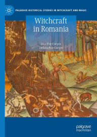 Title: Witchcraft in Romania, Author: Ioan Pop-Curseu