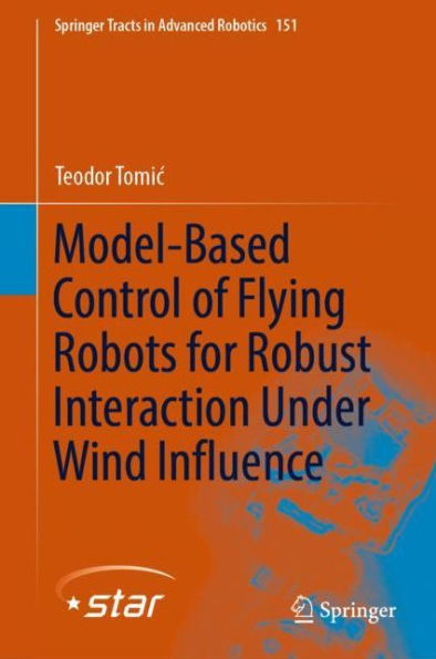 Model-Based Control of Flying Robots for Robust Interaction Under Wind Influence