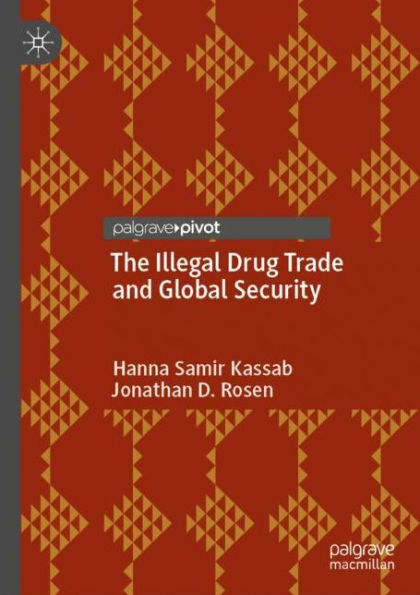 The Illegal Drug Trade and Global Security