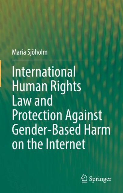 International Human Rights Law and Protection Against Gender-Based Harm ...