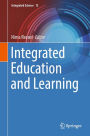 Integrated Education and Learning