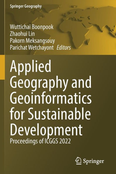 Applied Geography and Geoinformatics for Sustainable Development: Proceedings of ICGGS 2022