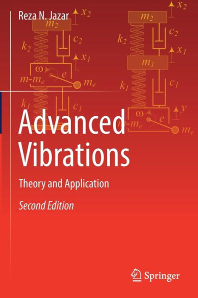 Advanced Vibrations: Theory and Application