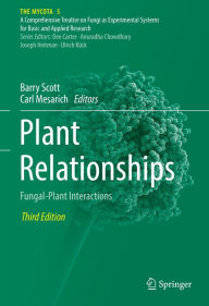 Title: Plant Relationships: Fungal-Plant Interactions, Author: Barry Scott