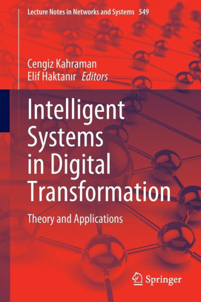 Intelligent Systems Digital Transformation: Theory and Applications