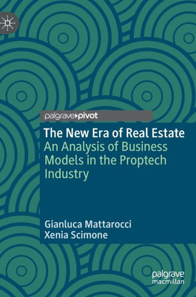 the New Era of Real Estate: An Analysis Business Models Proptech Industry