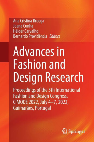 Advances Fashion and Design Research: Proceedings of the 5th International Congress, CIMODE 2022, July 4-7, Guimarães, Portugal