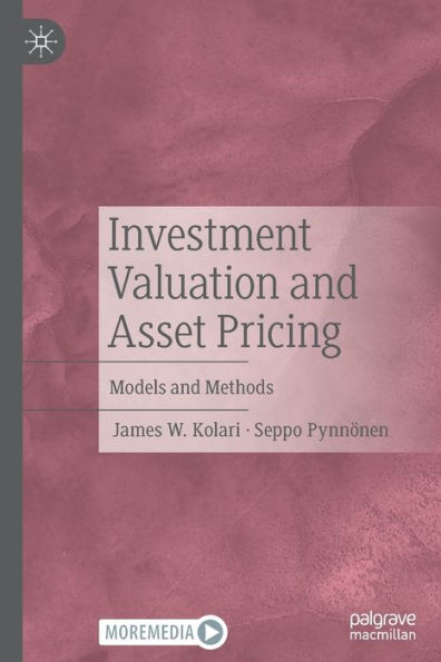 Investment Valuation and Asset Pricing: Models Methods