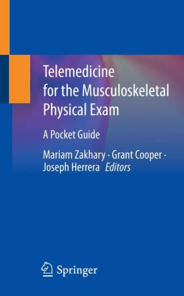 Telemedicine for the Musculoskeletal Physical Exam: A Pocket Guide