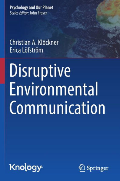 Disruptive Environmental Communication