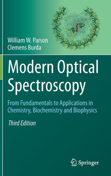Modern Optical Spectroscopy: From Fundamentals to Applications Chemistry, Biochemistry and Biophysics