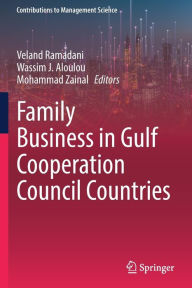 Title: Family Business in Gulf Cooperation Council Countries, Author: Veland Ramadani