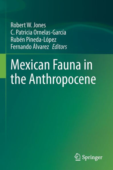 Mexican Fauna the Anthropocene