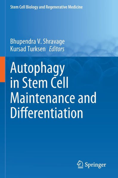 Autophagy Stem Cell Maintenance and Differentiation