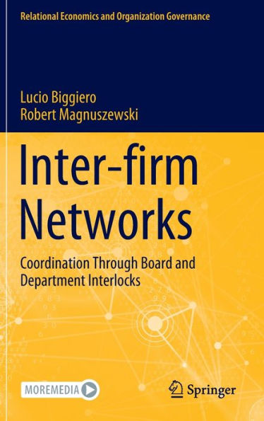 Inter-firm Networks: Coordination Through Board and Department Interlocks