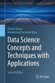 Title: Data Science Concepts and Techniques with Applications, Author: Usman Qamar