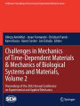 Challenges in Mechanics of Time-Dependent Materials & Mechanics of Biological Systems and Materials, Volume 2: Proceedings of the 2022 Annual Conference on Experimental and Applied Mechanics