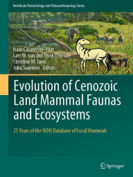 Title: Evolution of Cenozoic Land Mammal Faunas and Ecosystems: 25 Years of the NOW Database of Fossil Mammals, Author: Isaac Casanovas-Vilar