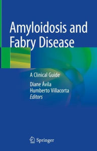 Ebook for gmat download Amyloidosis and Fabry Disease: A Clinical Guide by Diane Xavier de ïvila, Humberto Villacorta Junior, Diane Xavier de ïvila, Humberto Villacorta Junior MOBI PDB CHM (English literature)