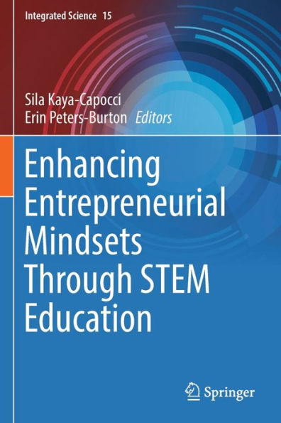 Enhancing Entrepreneurial Mindsets Through STEM Education