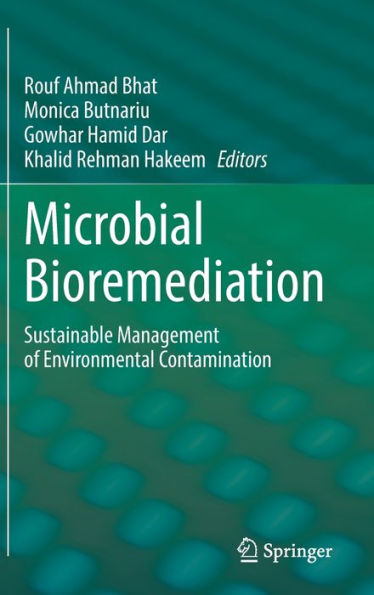 Microbial Bioremediation: Sustainable Management of Environmental Contamination