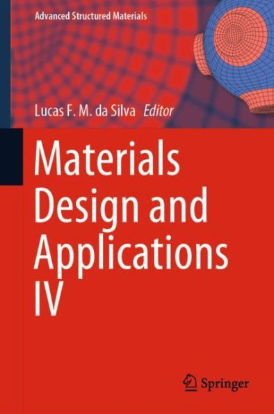 Materials Design and Applications IV